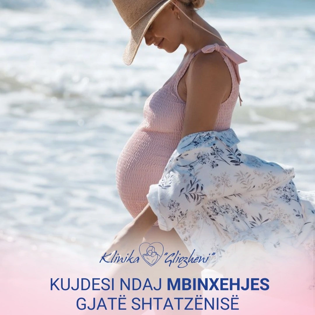 Shtatzënia dhe Nxehtësia
